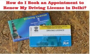 How do I book an appointment to renew my driving licence in Delhi