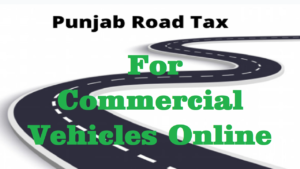 Punjab road tax for commercial vehicles online