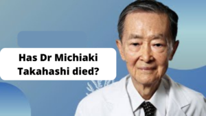 Has Dr Michiaki Takahashi died?