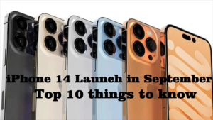 iphone 14 Launch in september Top 10 things to know