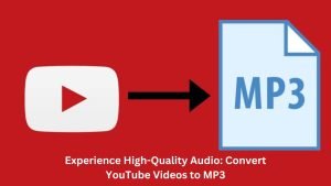 Experience High-Quality Audio: Convert YouTube Videos to MP3