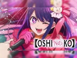 Oshi no Ko